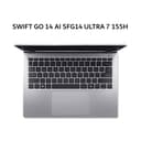 ACER SWIFT GO 14 AI SFG14 ULTRA 7 155H 16GB 1TB W11+OHS 14.0 2.8K 100SRGB 2Y+ADP -73.75WS - Image 1