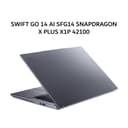 ACER SWIFT GO 14 AI SFG14 SNAPDRAGON X PLUS X1P 42100 16GB 1TB W11+OHS 14.5WUXGA 120HZ 100SRGB GRY -01.X3BG - Image 3