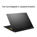 ASUS TUF F16 FX608JPR I7 14650HX RTX5070 8GB/ 32GB 1TB W11+OHS+M365B 16.0 2.5K 165HZ GRY -I757G9G-HM - Image 3