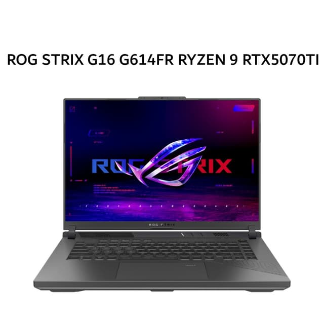 ASUS ROG STRIX G16 G614FR RYZEN 9 9955HX3D RTX5070TI 12GB/ 32GB 1TB W11+OHS+M365B 16.0WQXGA 240HZ 100DCIP3 (BOX MOU) GRY -R9NT7C6G-HM