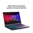 ASUS ROG STRIX G16 G615LR ULTRA 9 275HX RTX5070TI 12GB/ 32GB 2TB W11+OHS 16.0QHD 240HZ (BOX MOU) GRY -I9NT7C6G-HM - Image 1