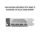 MSI VGA NVIDIA GEFORCE RTX 5060 TI SHADOW 2X PLUS 16GB GDDR7 OC 3Y - Image 2