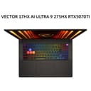 MSI VECTOR 17HX AI ULTRA 9 275HX RTX5070TI 12GB/ 16GB 1TB W11+OHS 17.0WQXGA 240HZ 100DCIP3 24ZRGB GRY -A2XWHG.032 - Image 1