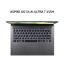 ACER ASPIRE GO 14 AI ULTRA 7 155H 16GB 512GB W11+OHS+M365B 14.0WUXGA 100RGB IPS GRY -71M.7705 - Image 2