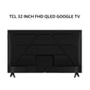 TCL 32 INCH FHD QLED GOOGLE TV - 32S5K - Image 2
