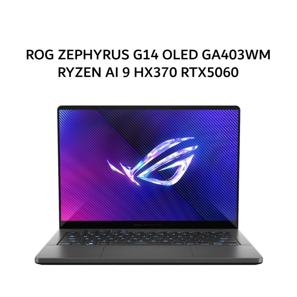 ASUS ROG ZEPHYRUS G14 OLED GA403WM RYZEN AI 9 HX370 RTX5060 8GB/ 32GB 1TB W11+OHS+M365B 14.0WQXGA 120HZ (BOX MOU) GRY -R9N56OL6G-HM